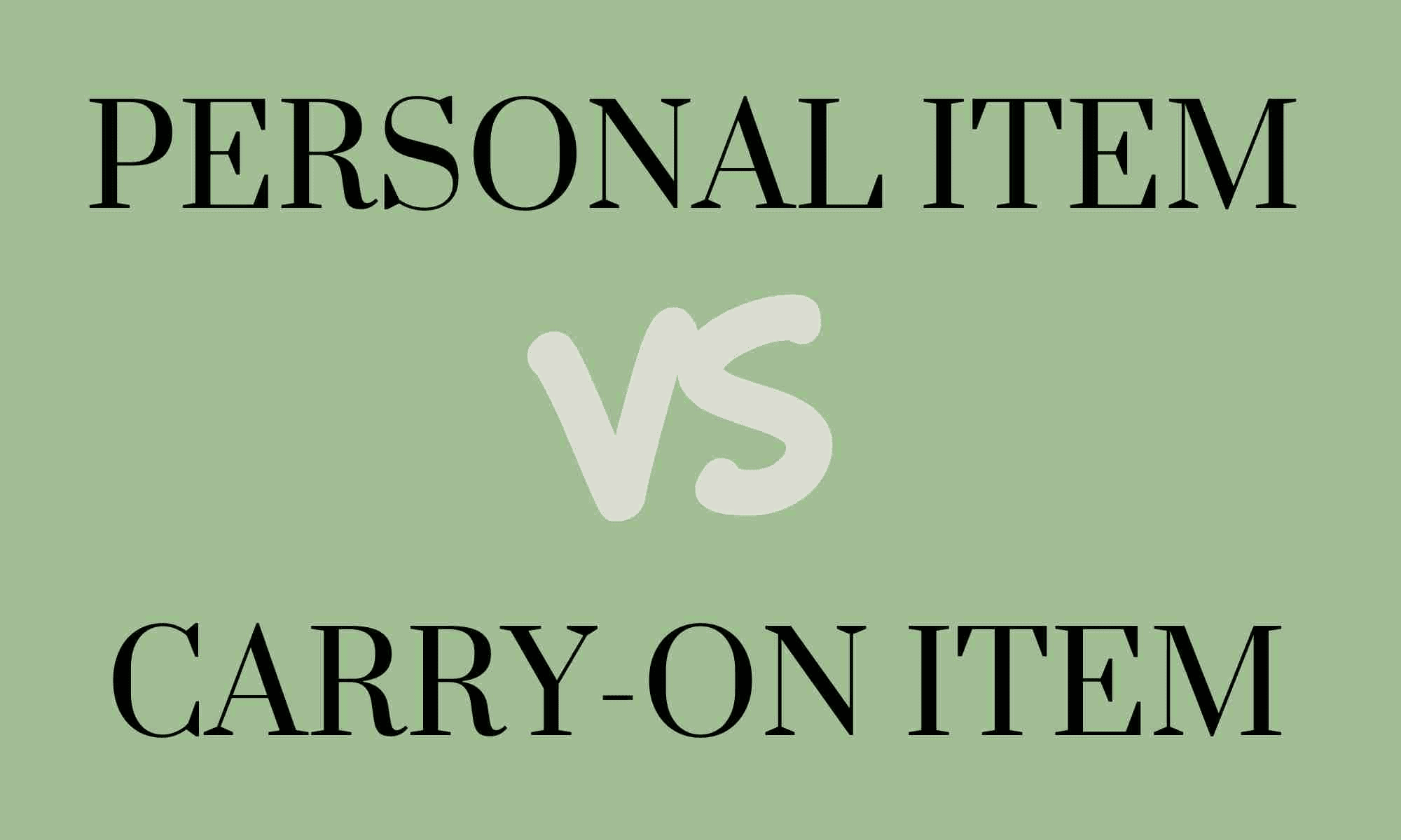 personal item versus carry-on item graphic
